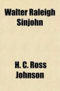 Produktbild: Walter Raleigh Sinjohn; A Romancette
