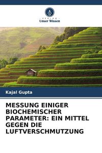 Produktbild: Messung Einiger Biochemischer Parameter: ein Mittel Gegen die Luftverschmutzung