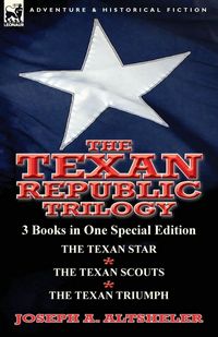 Produktbild: The Texan Republic Trilogy