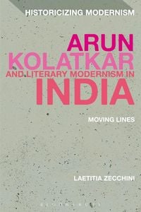 Produktbild: Arun Kolatkar and Literary Modernism in India