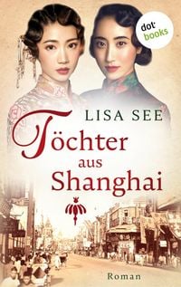 Produktbild: T&ouml;chter aus Shanghai