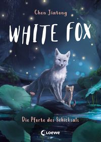 White Fox Chroniken Band 1 Das Geheimnis Des Silberbaums Von White Fox Chroniken Band 1 Das Geheimnis Des Silberbaums Von