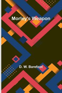 Produktbild: Morley's Weapon