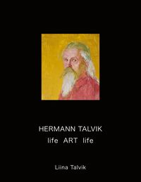 Produktbild: Hermann Talvik - life Art life