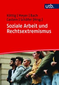 Produktbild: Soziale Arbeit und Rechtsextremismus