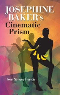 Produktbild: Josephine Baker's Cinematic Prism
