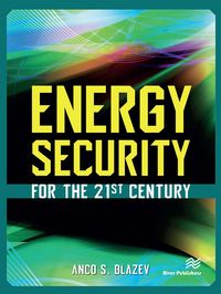 Produktbild: Blazev, A: Energy Security for the 21st Century