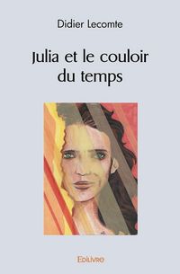 Produktbild: Julia et le couloir du temps