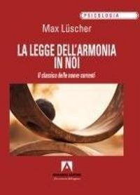 Produktbild: La legge dell'armonia in noi. Il classico delle nuove correnti