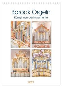Produktbild: Barock Orgeln, K&ouml;niginnen der Instrumente (Wandkalender 2027 DIN A3 hoch), CALVENDO Monatskalender