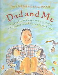 Produktbild: Dad and Me: A Special Book for You and Your Dad to Fill in Together and Share With...