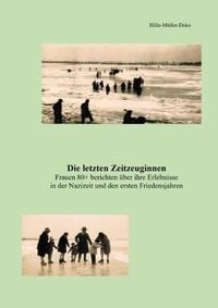 Produktbild: Die letzten Zeitzeuginnen
