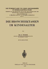 Produktbild: Die Bronchiektasien im Kindesalter