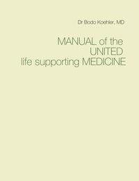 Produktbild: Manual of the United life supporting Medicine