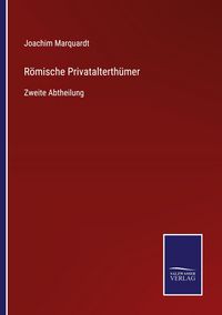 Produktbild: R&ouml;mische Privatalterth&uuml;mer