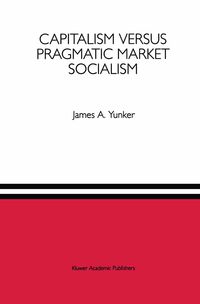 Produktbild: Capitalism versus Pragmatic Market Socialism