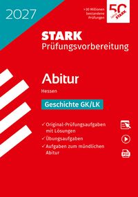Produktbild: STARK Geschichte GK/LK - Abitur 2027 Hessen - Pr&uuml;fungsvorbereitung