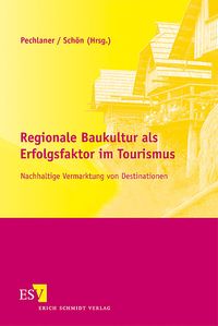Produktbild: Regionale Baukultur als Erfolgsfaktor im Tourismus