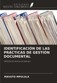 Produktbild: Identificaci&oacute;n De Las Pr&aacute;cticas De Gesti&oacute;n Documental