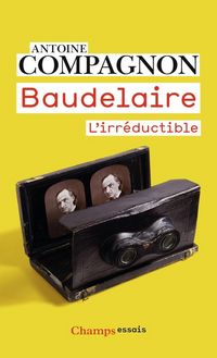 Produktbild: Baudelaire, l'irr&eacute;ductible