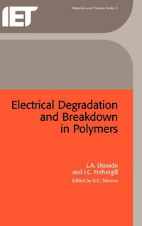 Produktbild: Electrical Degradation and Breakdown in Polymers