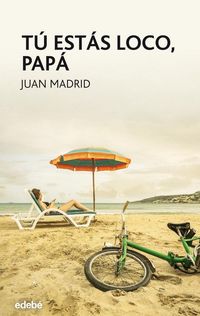 Produktbild: T&uacute; est&aacute;s loco, pap&aacute;