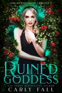 Produktbild: Ruined Goddess (Persephone Trilogy, #1)