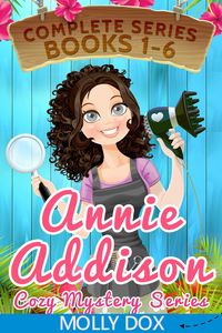 Produktbild: The Annie Addison Cozy Mystery Series: Boxed Set, Books 1-6 (An Annie Addison Cozy Mystery, #7)