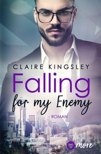Falling for my Enemy Claire Kingsley