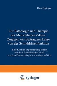 Produktbild: Zur Pathologie und Therapie des Menschlichen &Ouml;dems Zugleich ein Beitrag zur Lehre von der Schilddr&uuml;senfunktion