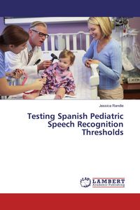 Produktbild: Testing Spanish Pediatric Speech Recognition Thresholds