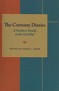 Produktbild: The Cormany Diaries: A Northern Family in the Civil War