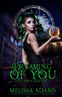 Produktbild: Dreaming Of You (Dreams, #1)