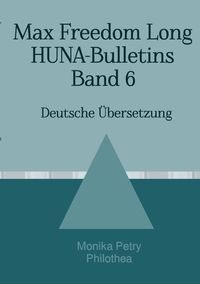 Produktbild: Max Freedom Long, HUNA-Bulletins, Band 6 (1953)