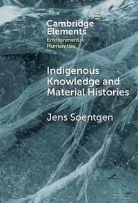 Produktbild: Indigenous Knowledge and Material Histories
