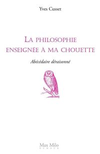Produktbild: La philosophie enseign&eacute;e &agrave; ma chouette