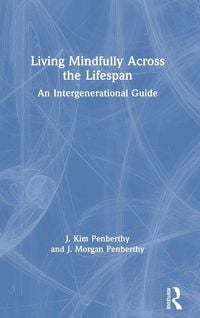 Produktbild: Living Mindfully Across the Lifespan