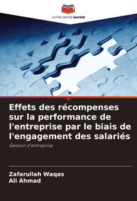 Produktbild: Effets des r&eacute;compenses sur la performance de l'entreprise par le biais de l'engagement des salari&eacute;s