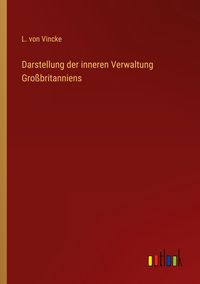 Produktbild: Darstellung der inneren Verwaltung Gro&szlig;britanniens