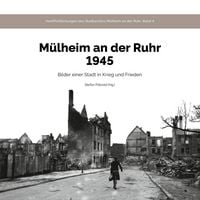 Produktbild: M&uuml;lheim an der Ruhr 1945