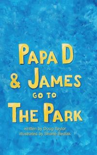Produktbild: Papa D and James Go To The Park