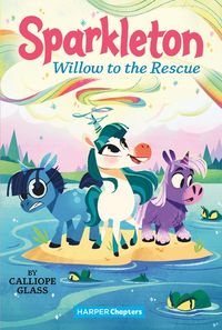 Produktbild: Glass, C: Sparkleton #6: Willow to the Rescue