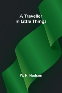 Produktbild: A Traveller in Little Things