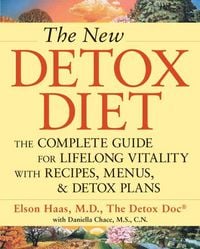 Produktbild: The New Detox Diet: The Complete Guide for Lifelong Vitality with Recipes, Menus, and Detox Plans