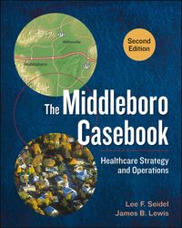 Produktbild: Middleboro Casebook: Healthcare Strategy and Operations, Second Edition