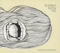 Produktbild: Bombay Show Pig: Vulture/Provider