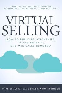Produktbild: Virtual Selling: How to Build Relationships, Differentiate, and Win Sales Remotely
