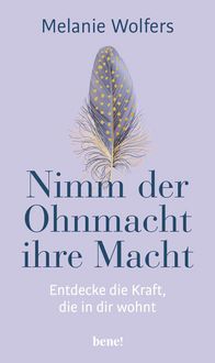 Produktbild: Nimm der Ohnmacht ihre Macht
