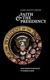 Produktbild: Faith and the Presidency