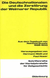 Produktbild: Die Deutschnationalen und die Zerst&ouml;rung der Weimarer Republik